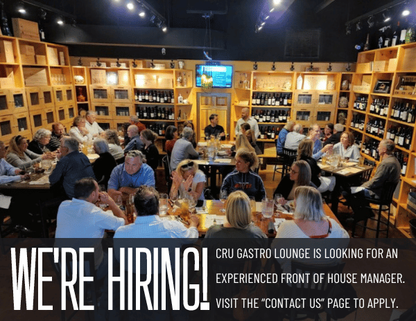 We're Hiring! Cru Gastro Lounge is looking for an experienced Front of House Manager. Visit the Contact Us page to apply. 